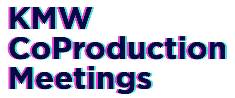 KMW CoProduction Meetings 